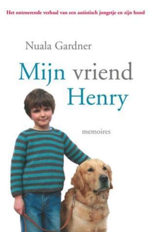 Mijn vriend Henry. Memoires