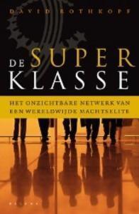 De superklasse: het onzichtbare netwerk van een wereldwijde machtselite