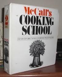 McCall's Cooking School: Step-By-Step Directions for Mistake-Proof Recipes