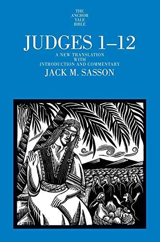 Judges 1-12: A New Translation with Introduction and Commentary