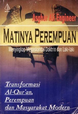 Matinya Perempuan: Transformasi al-Qur'an, Perempuan dan Masyarakat Modern