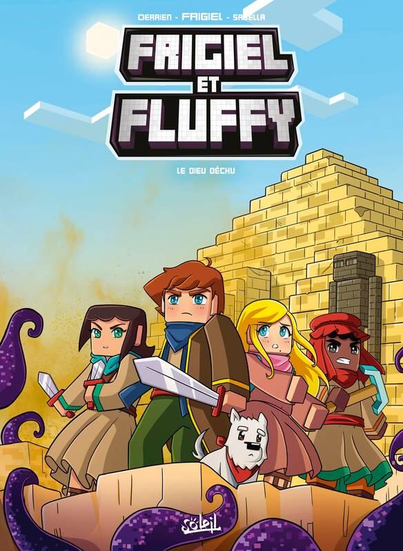 Frigiel et Fluffy, Tome 10: Le Dieu déchu