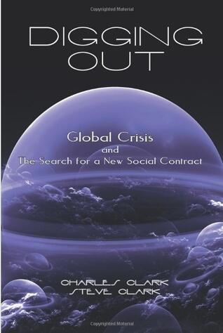 Digging Out: Global Crisis and the Search for a New Social Contract