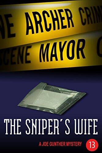 The Sniper's Wife: A Joe Gunther Mystery