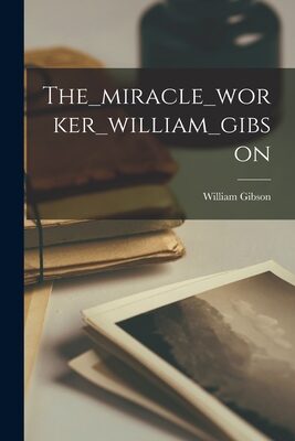 The Miracle Worker