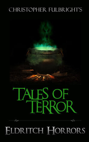 Tales of Terror: Eldritch Horrors
