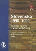 Slovensko 1998-1999: Súhrnná Správa o Stave Spoločnosti