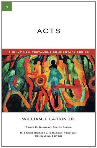Acts (IVP New Testament Commentary) by William J. Larkin Jr.