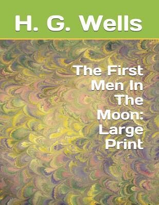 The First Men in the Moon