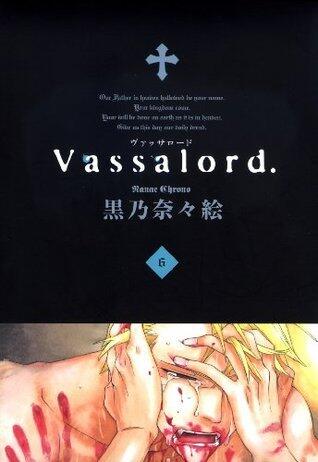 Vassalord.　６巻 (コミックアヴァルス)