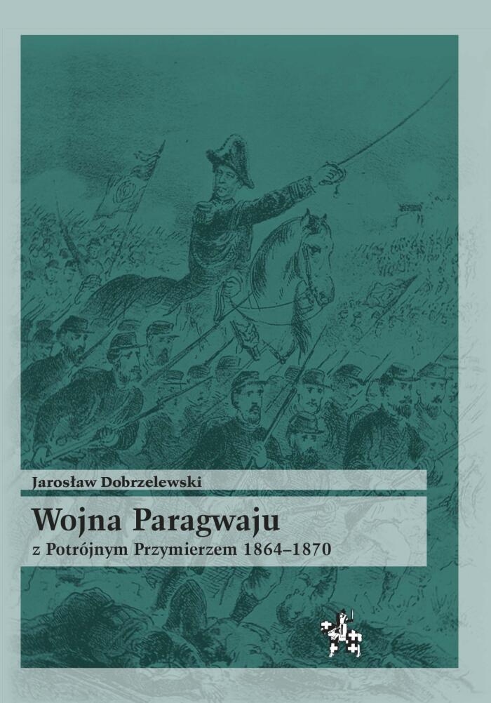 Wojna Paragwaju z Potrójnym Przymierzem 1864–1870