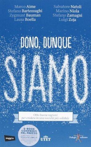 Dono dunque siamo
