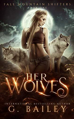 Her Wolves: A Rejected Mates Romance