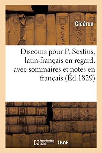 Discours Pour P. Sextius (Latin-Français En Regard)