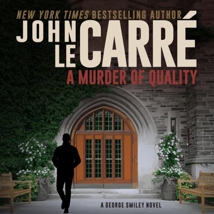 A Murder of Quality: George Smiley, Book 2