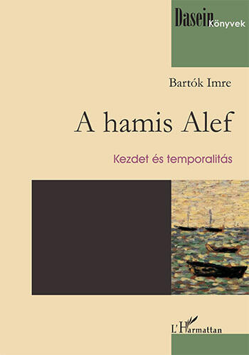 A hamis Alef - Kezdet és temporalitás