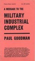 A Message to the Military Industrial Complex