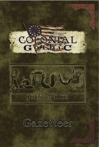 Colonial Gothic Gazetteer