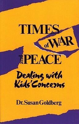 Times of War and Peace: Dealing With Kids' Concerns