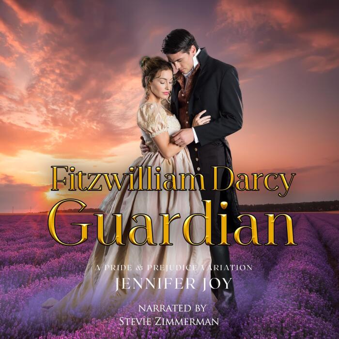Fitzwilliam Darcy, Guardian: Dimensions of Darcy, Book 3