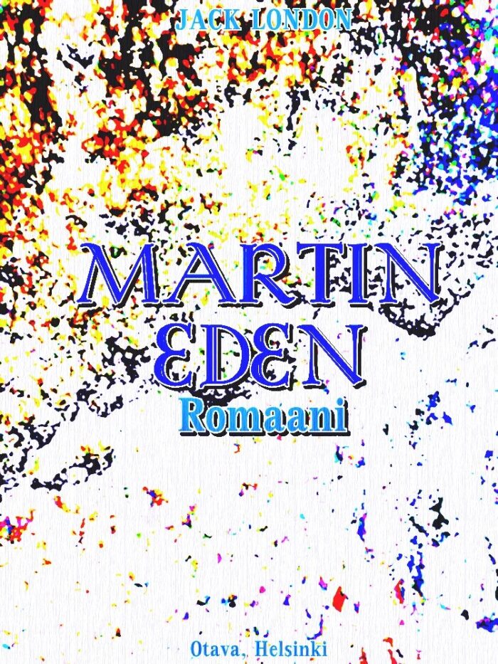 Martin Eden: Romaani