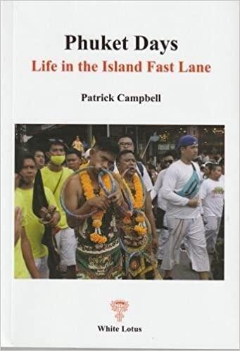 Phuket Days: Life in the Island Fast Lane