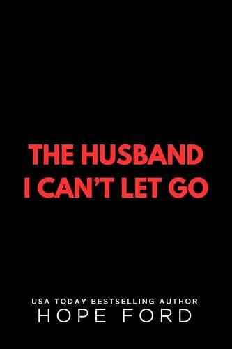 The Husband I Can't Let Go