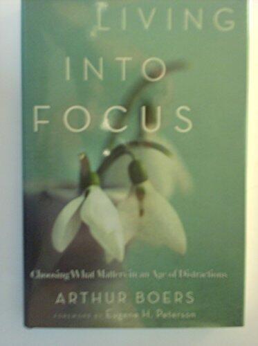 Living Into Focus