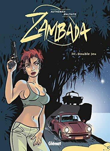 Zambada - Tome 04: Double jeu