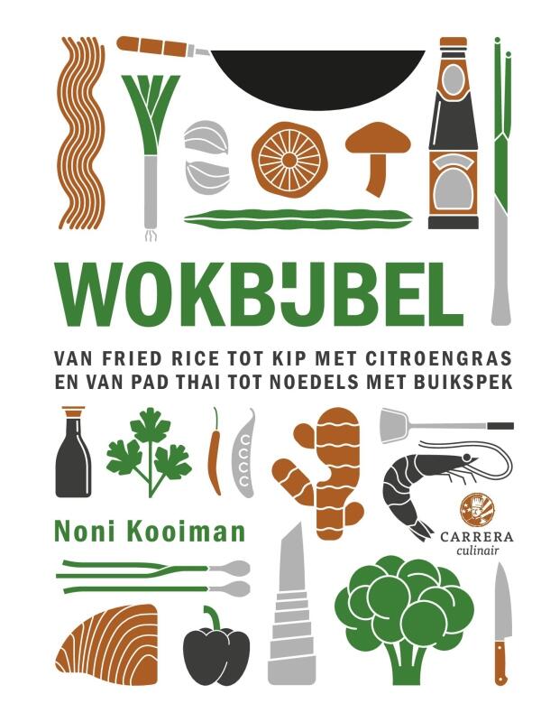 Wokbijbel: Van fried rice tot kip met citroengras en van pad thai tot noedels met buikspek