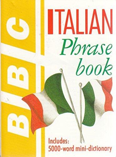 BBC Phrase Books and Cassettes: Italian Book