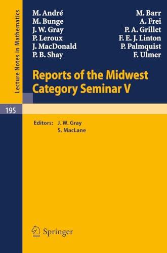 Reports of the Midwest Category Seminar V