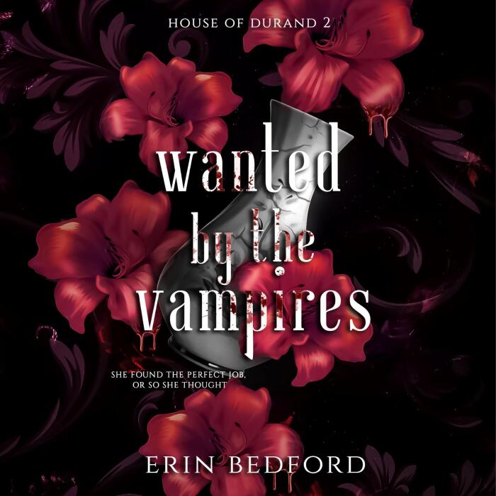 Wanted by the Vampires: House of Durand, Book 2