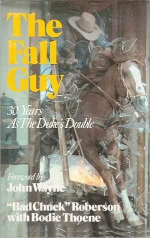 The Fall Guy: 30 Years as the Duke's Double