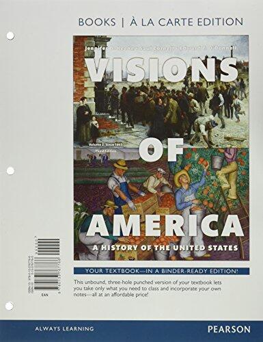 Visions of America: A History of the United States, Volume Two