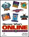 Discover What's Online: Why You Should Be Online, and How to Get There