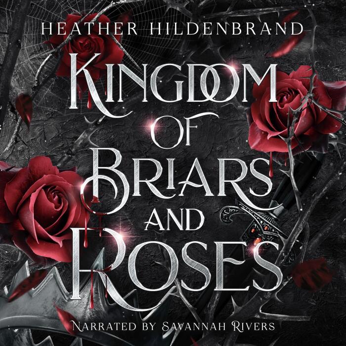 Kingdom of Briars and Roses: Cursed Fae Courts, Book 1