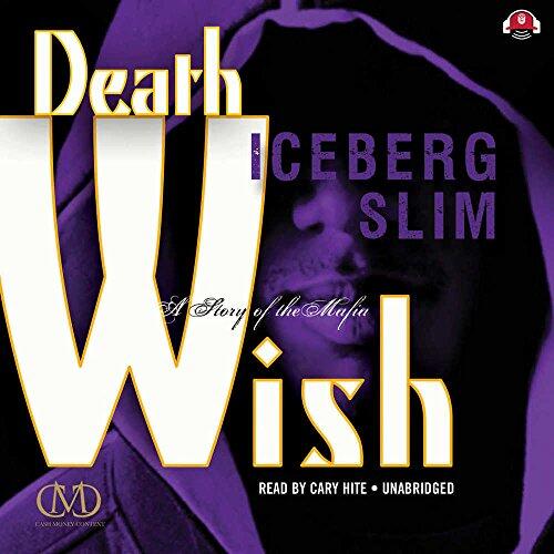 Death Wish: A Story of the Mafia