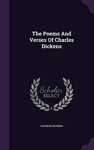 The Poems And Verses Of Charles Dickens