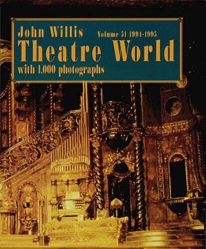 Theatre World 1994-1995: Volume 51