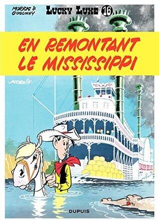Lucky Luke - Tome 16 - En remontant le Mississipi (Lucky Luke)