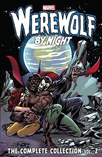 Werewolf by Night: The Complete Collection, Vol. 2