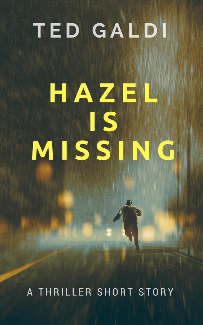 Hazel Is Missing: A Thriller Short Story