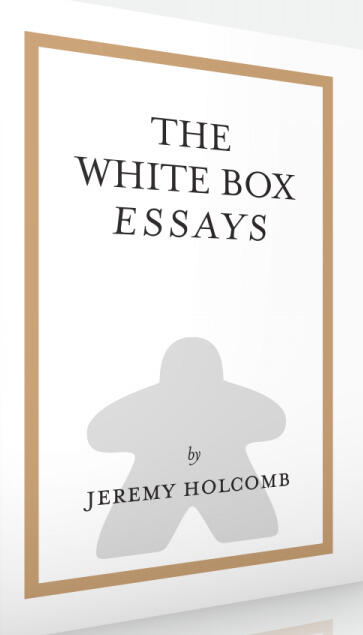 The White Box Essays