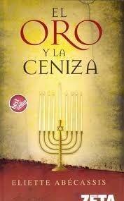 El Oro y la Ceniza