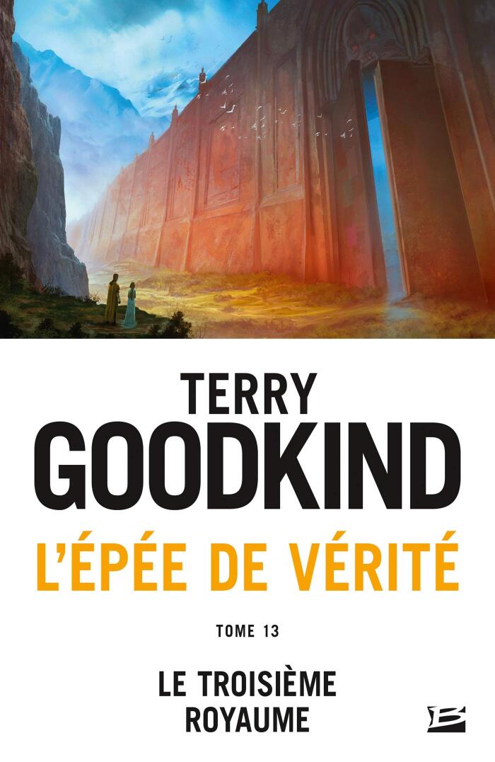 L'Épée de Vérité, T13 : Le Troisième royaume (L'Épée de vérité (13))