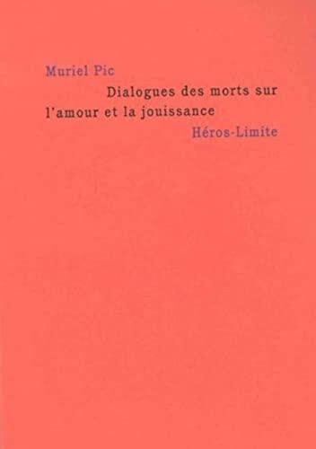 Dialogues des morts sur l'amour et la jouissance