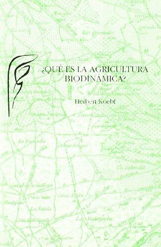 ¿Qué es la agricultura biodinámica?