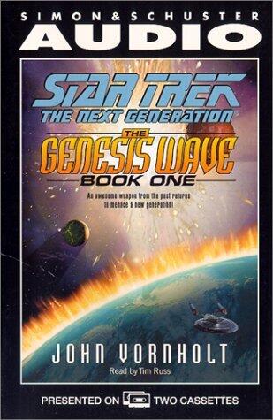 Star Trek: The Next Generation:the Geneis Wave: Book 1