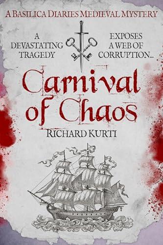 Carnival of Chaos: A devastating tragedy exposes a web of corruption...